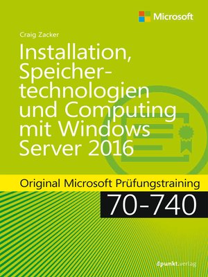 cover image of Installation, Speichertechnologien und Computing mit Windows Server 2016